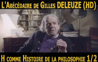 Gilles Deleuze’s alphabet book: H for Histoire de la Philosophie (History of philosophy) Part I