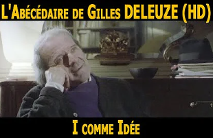 Gilles Deleuze’s alphabet book: I for Idea