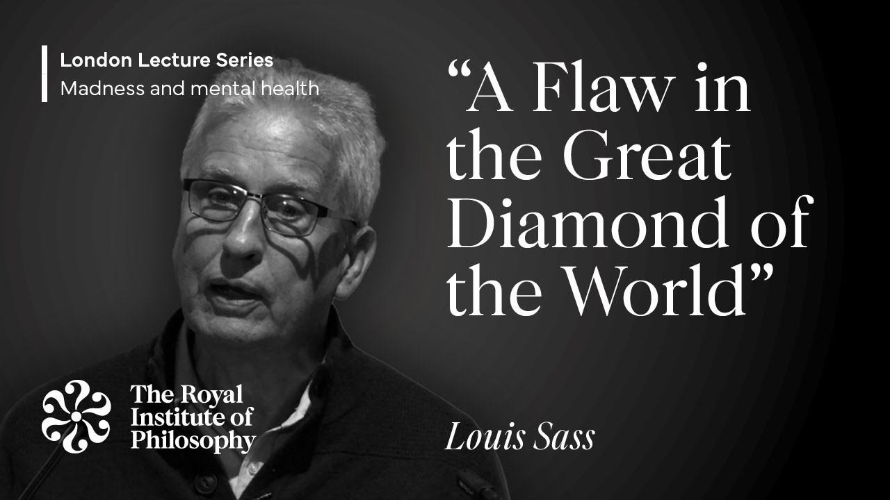 Louis Sass ~ A Flaw in the Great Diamond of the World: On Contemporary Psychology and Subjectivity